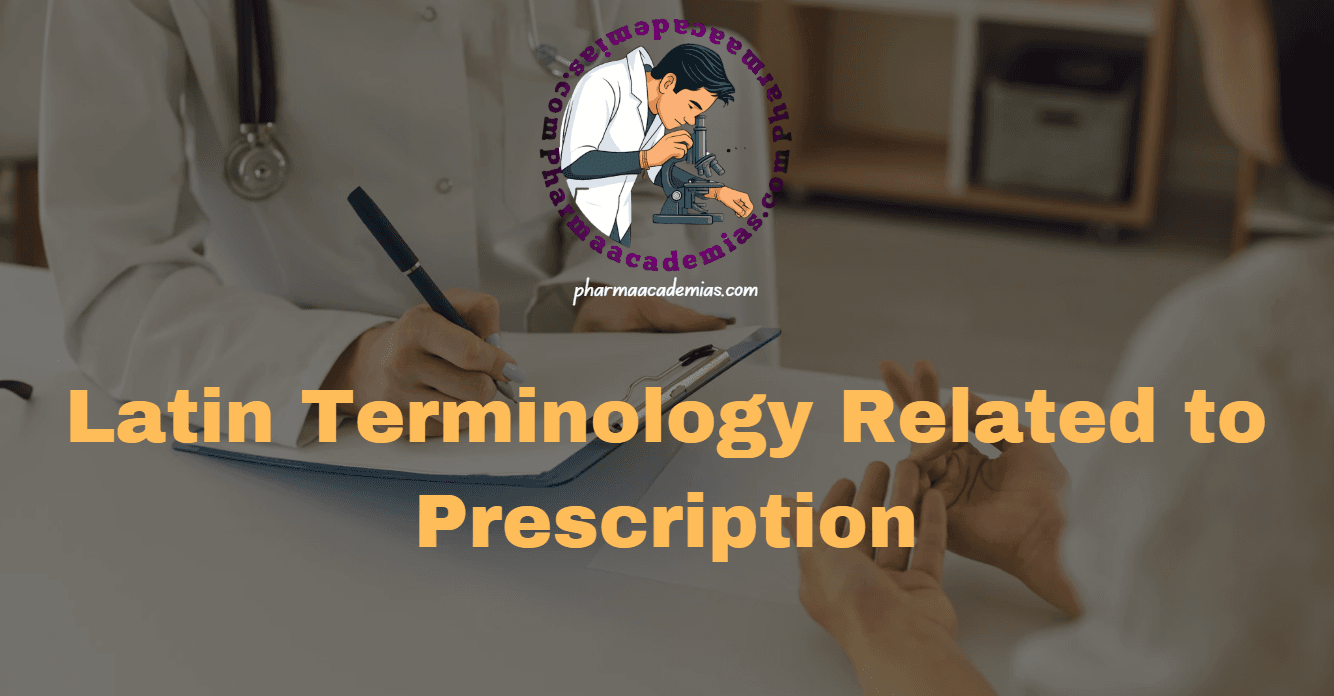 Latin Terminology Related to Prescription
