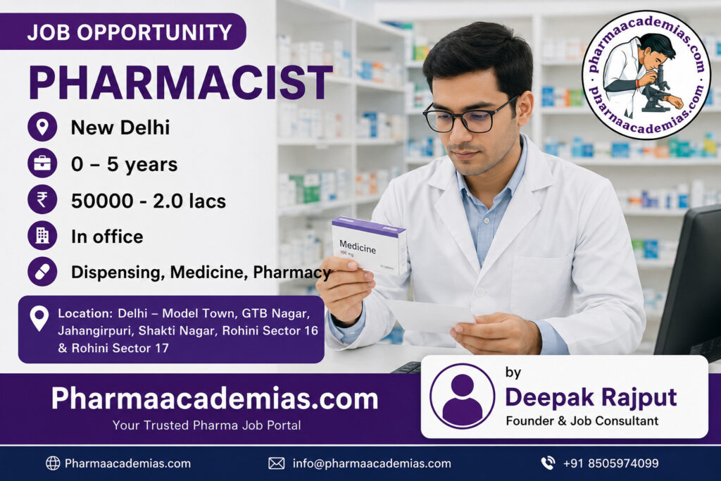 Pharmacist Job Opportunity at New Delhi