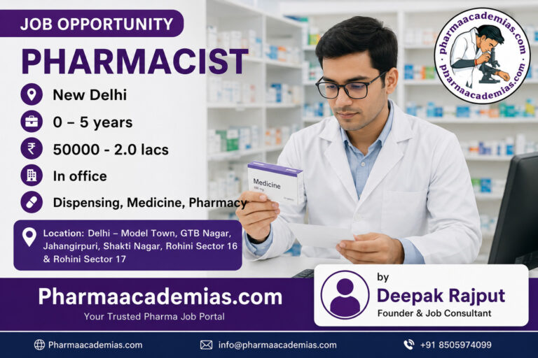 Pharmacist Job Opportunity at New Delhi