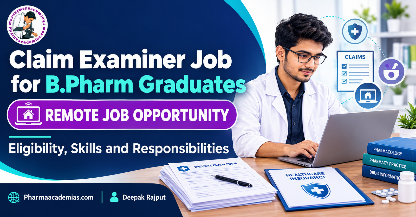 Claim Examiner Job for B.Pharm Graduates