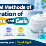 General Methods of Preparation of Creams and Gels